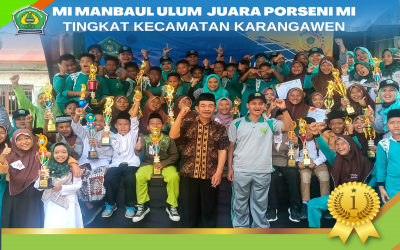 KONTINGEN MI MANBAUL ULUM RAIH JUARA UMUM PORSENI MI TINGKAT KECAMATAN